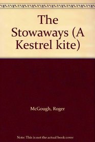 The Stowaways (A Kestrel Kite)