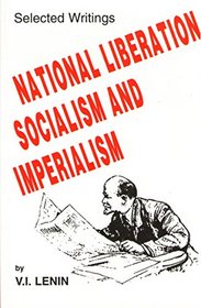 National Liberation, Socialism and Imperialism