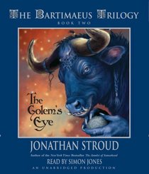 The Bartimaeus Trilogy Book Two: The Golem's Eye