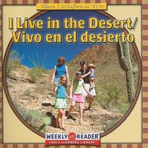 I Live in the Desert/ Vivo En El Desierto: Vivo En El Desierto (Holland, Gini. Where I Live (English & Spanish).)