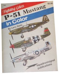 P-51 Mustang in Color, Fighting Colors series (6505)