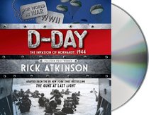 D-Day: The Invasion of Normandy, 1944 (Audio CD) (Unabridged)