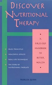Discover Nutritional Therapy: A First-Step Handbook to Better Health