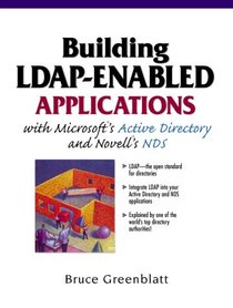 Building LDAP-Enabled Applications with Microsoft's Active Directory and Novell's NDS