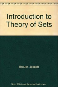 Introduction to the Theory of Sets