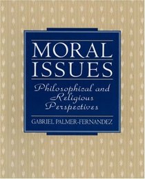 Moral Issues: Philosophical and Religious Perspectives