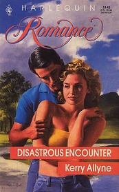 Disastrous Encounter (Harlequin Romance, No 3145)