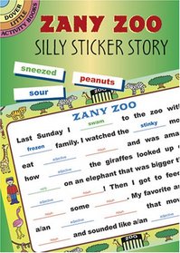Zany Zoo: Silly Sticker Story