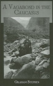 Vagabond Causasus (Kegan Paul Travellers)