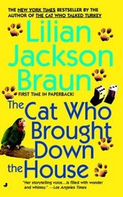 The Cat Who Brought Down the House (Cat Who... Bk 25)  (Large Print)