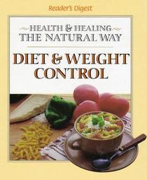 Diet and Weight Control (Health and Healing the Natural Way)
