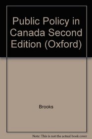 Public Policy in Canada Second Edition (Oxford)