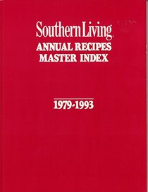 Annual Recipes Master Index 1979-1993