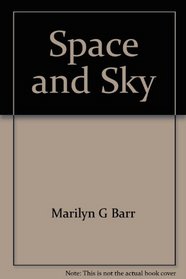 Space and Sky (Tips & Clips)