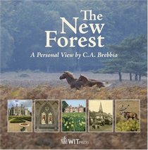 The New Forest--A Personal View by C. A. Brebbia