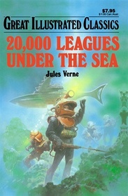Great Illustrated Classics 20,000 Leagues Under the Sea