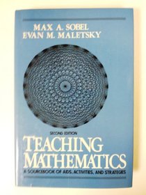 Teaching Mathematics: A Sourcebook of AIDS, Activities, and Strategies