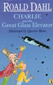 Charlie And The Great Glass Elevator Roald Dahl Hardcover