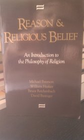Reason and Religious Belief : An Introduction to the Philosophy of Religion