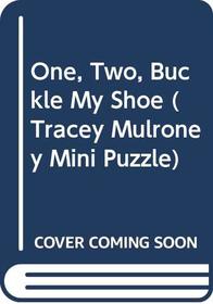 One, Two, Buckle My Shoe (Tracey Mulroney Mini Puzzle)