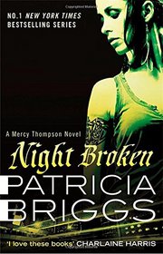 Night Broken (Mercy Thompson, Bk 8)