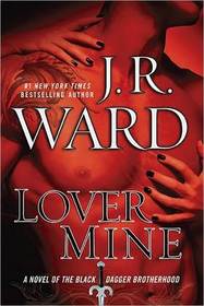 Lover Mine (Black Dagger Brotherhood, Bk 8)