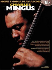 Charles Mingus - More Than a Play-Along - Eb Edition (Instrumental Jazz)
