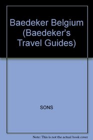 Baedeker Belgium (Baedeker's Travel Guides)