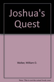 Joshua's Quest