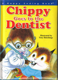Chippy Goes to the Dentist