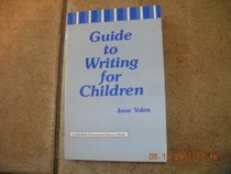 Guide to Writing for Children