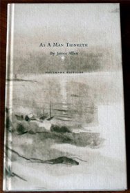 As a man thinketh;: James Allen's greatest inspirational essays (Hallmark crown editions)