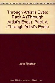 Through Artist's Eyes: Pack A (Through Artist's Eyes): Pack A (Through Artist's Eyes)