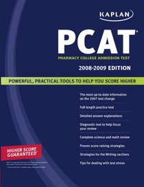 Kaplan PCAT 2008-2009: Pharmacy College Admission Test (Kaplan Pcat)