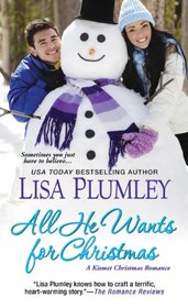 All He Wants for Christmas (Kismet Christmas, Bk 4)