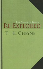 Mines of Isaiah Re-Explored