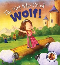 The Girl Who Cried Wolf (Fairytales Gone Wrong)