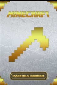 Minecraft: Essential Handbook: Ultimate Collector's Edition
