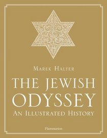 The Jewish Odyssey: An Illustrated History