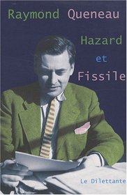 Hazard et Fissile (French Edition)