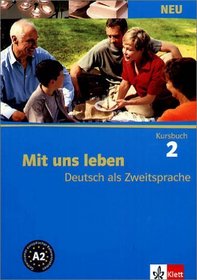 Mit uns leben 2. Kursbuch. Neu