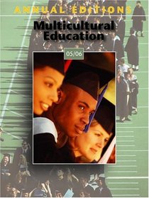 Annual Editions : Multicultural Education 05/06 (Annual Editions : Multicultural Education)