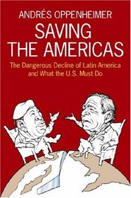 Saving the Americas: The Dangerous Decline of Latin America and What The U.S. Must Do