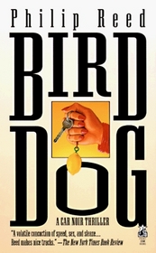 Bird Dog (Car Noir Thrillers)