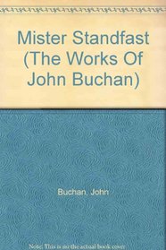 Mister Standfast (The Works Of John Buchan)