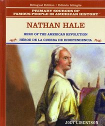 Nathan Hale/Nathan Hale: Heroe Revolucionaria (Grandes Personajes en la Historia de los Esados Unidos)