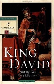 King David: Trusting God for a Lifetime (Bible Study Guides)