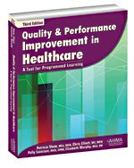 Quality & Performance Improvement in Healthcare A Tool for Programmed Learning