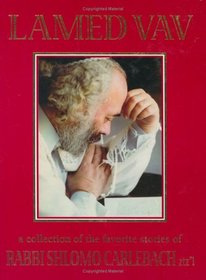 Lamed Vav: A Collection of the Favorite Stories of Rabbi Shlomo Carlebach