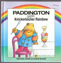 Paddington and the Knickerbocker Rainbow